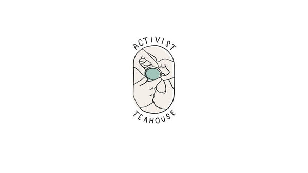 Tea For Change | Founders of Activist Teahouse
